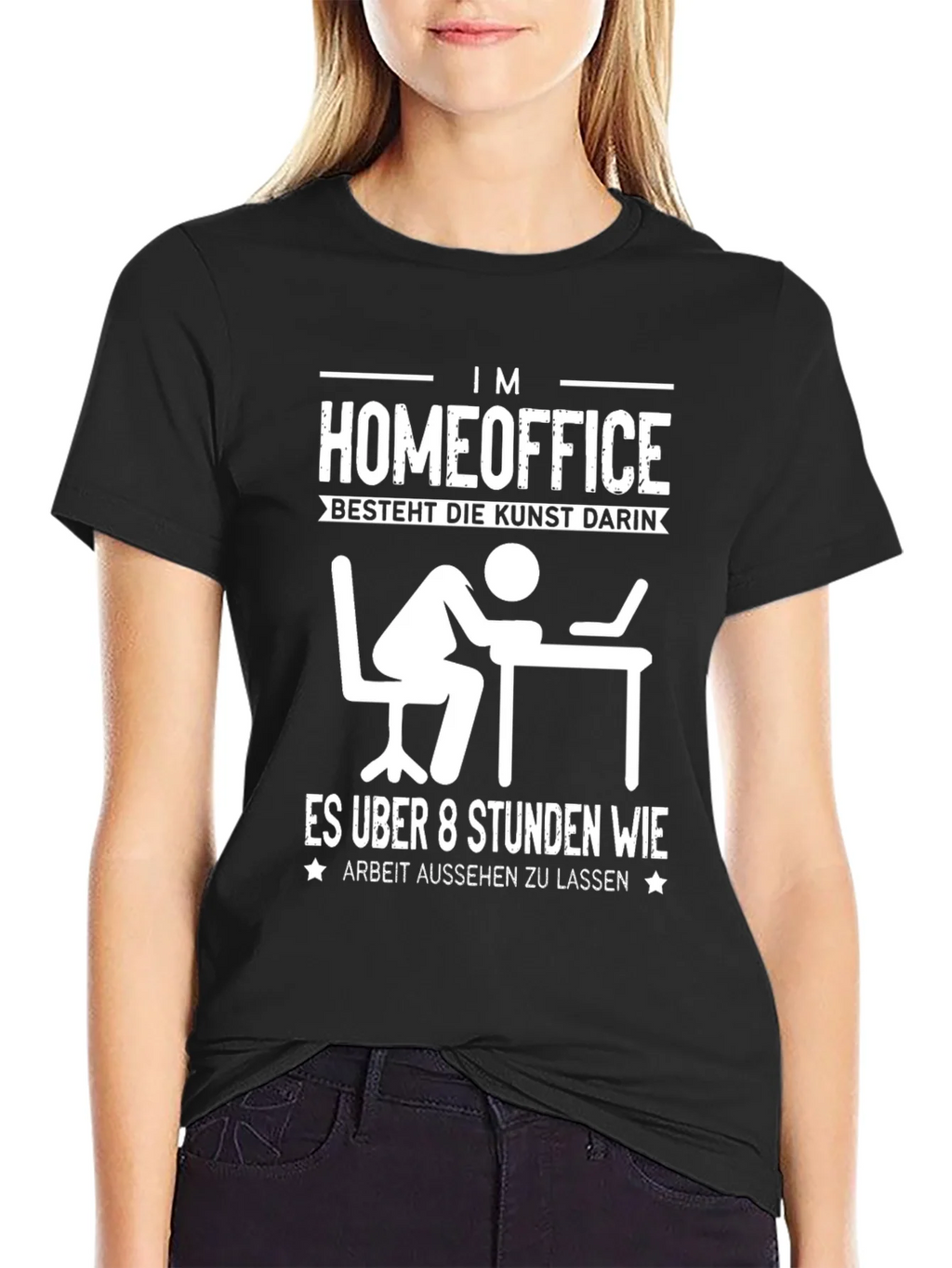 Home Office Humor T-Shirt - Arbeit Aussehen Lassen product image 5