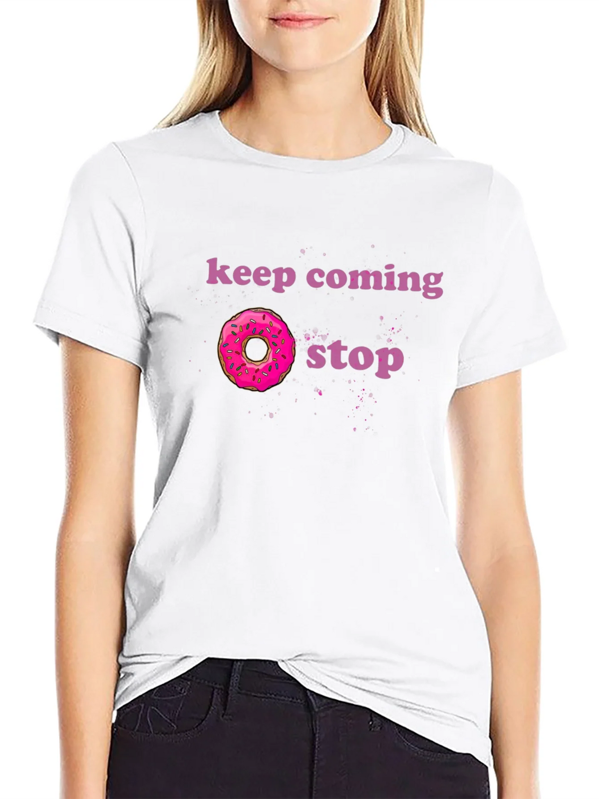 Keep Coming Donut Stop Funny Graphic Tee product image 11