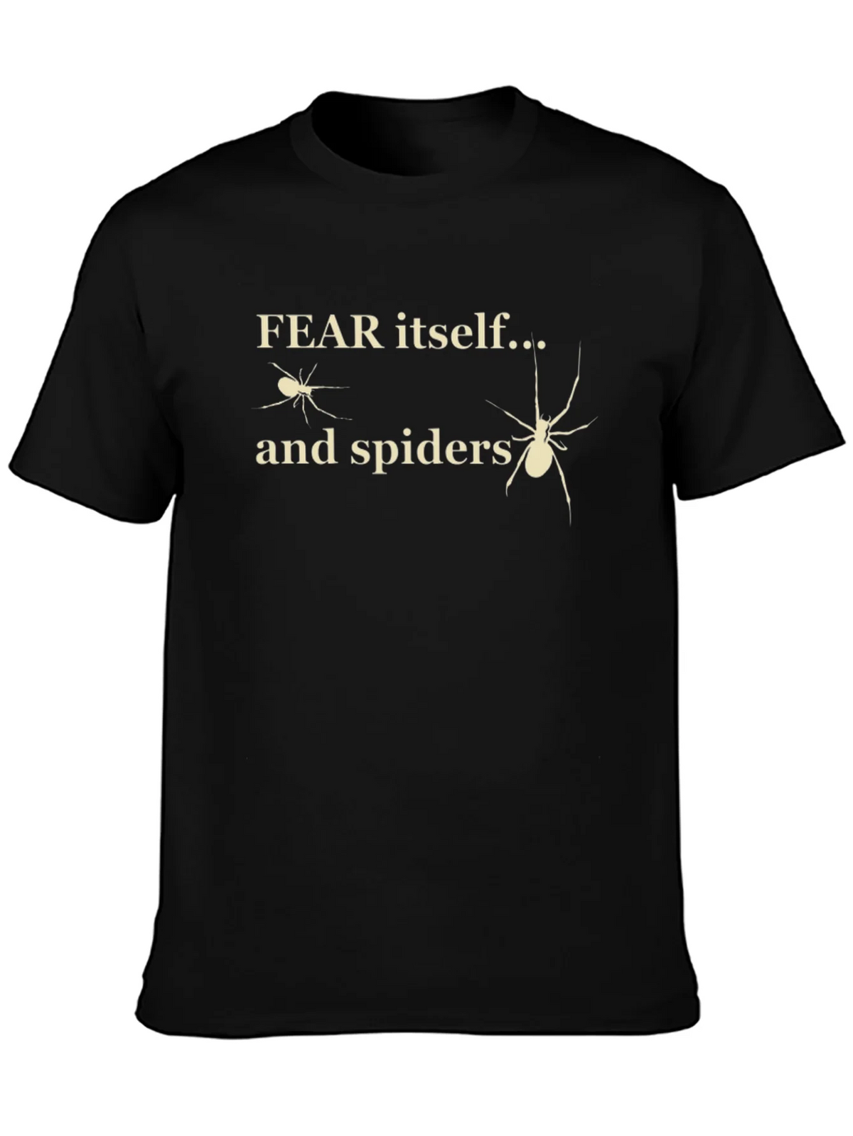 Fear Itself and Spiders Graphic T-Shirt product image 6