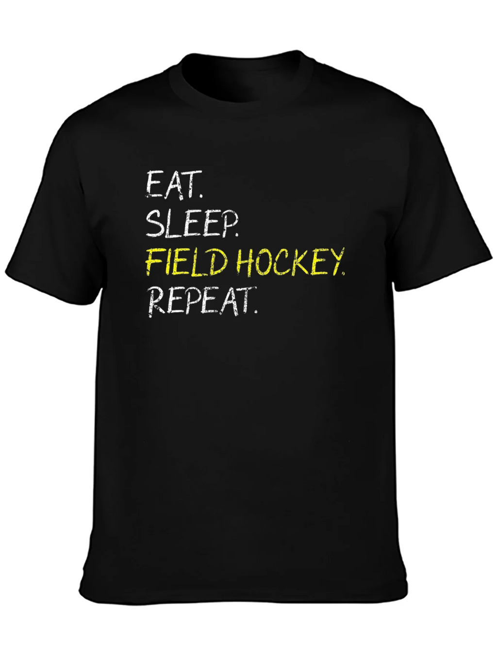 Eat Sleep Field Hockey Repeat Black T-Shirt product image 6