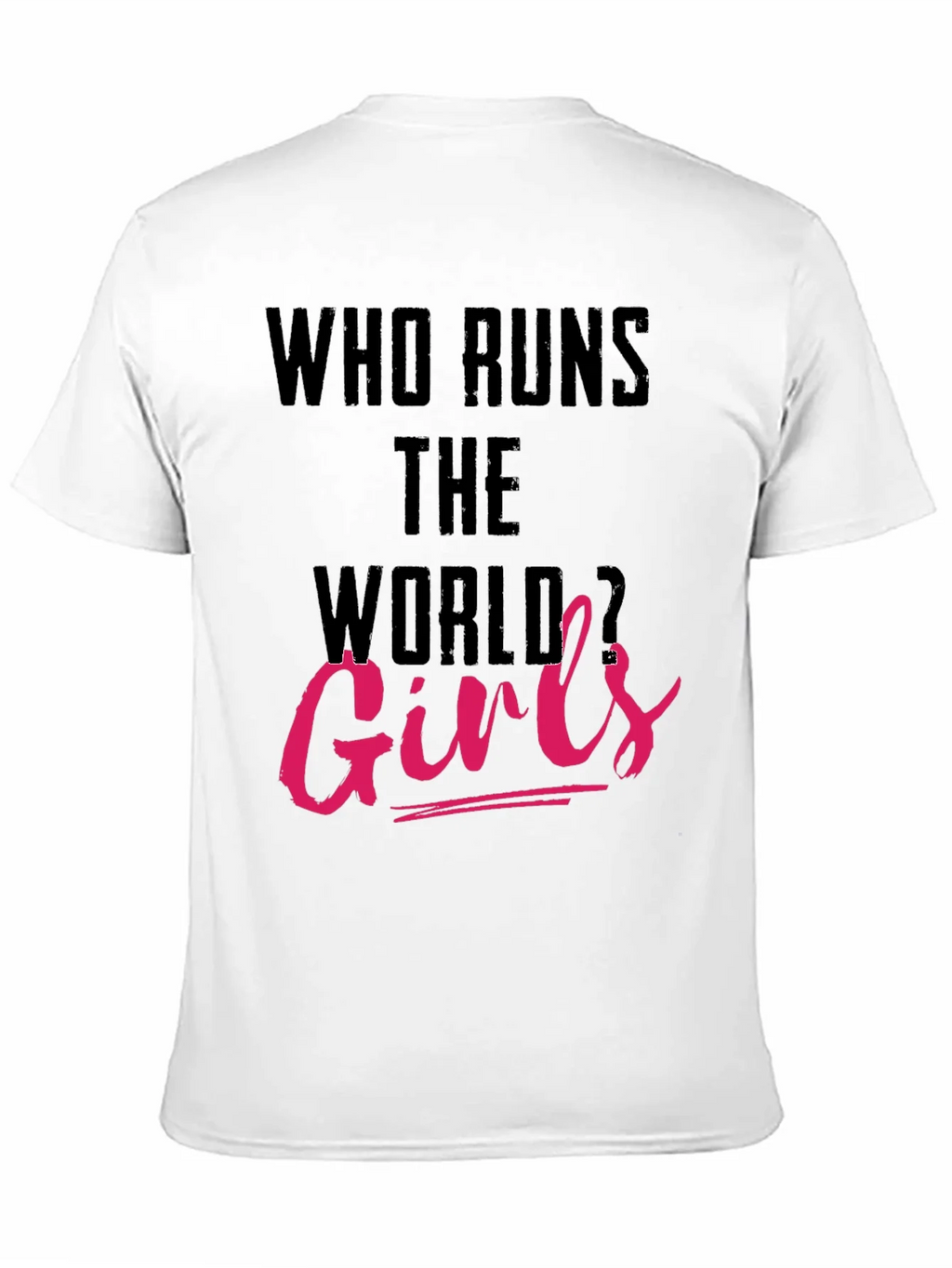 Who Runs The World Girls T-Shirt product image 2