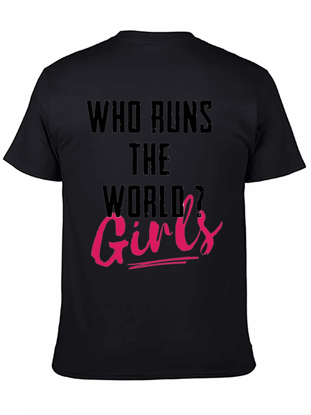 Who Runs The World Girls T-Shirt product image 7