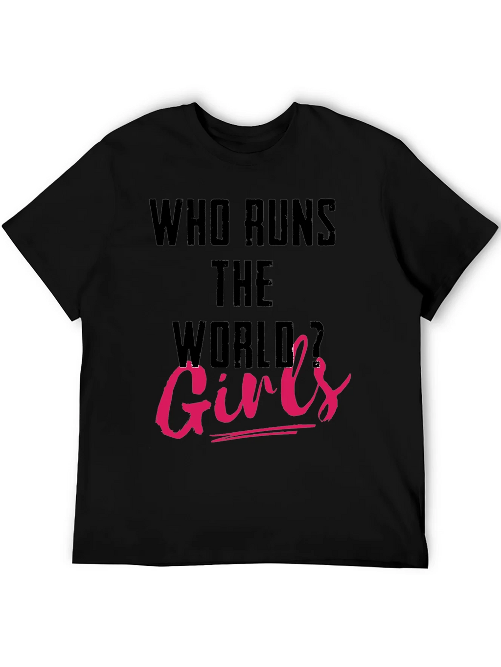 Who Runs The World Girls T-Shirt product image 8