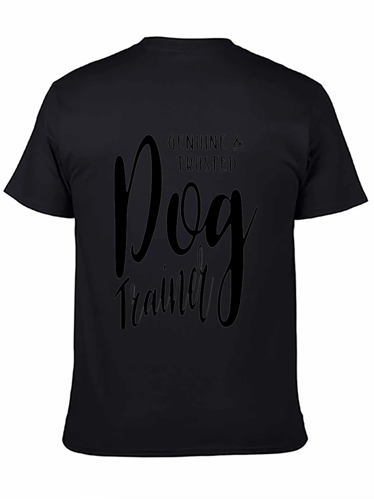 Genuine & Trusted Dog Trainer T-Shirt - Black product image 7