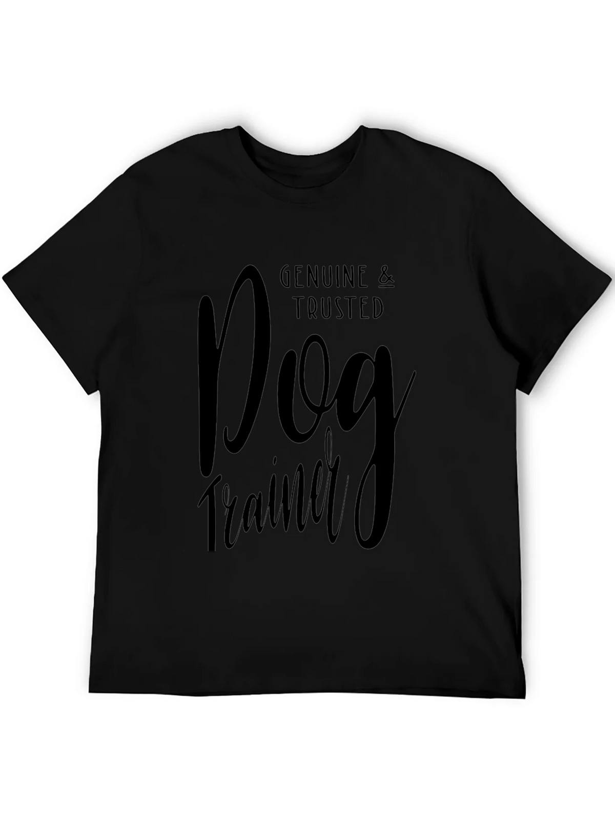 Genuine & Trusted Dog Trainer T-Shirt - Black product image 8