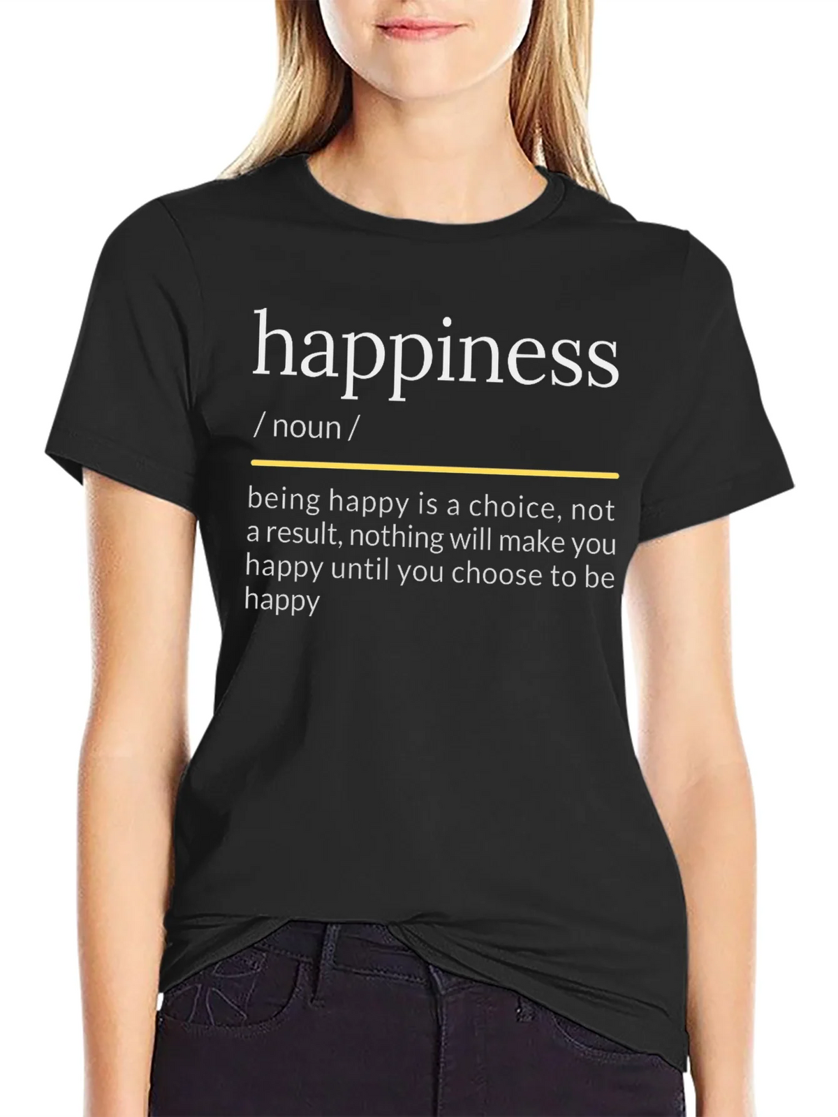 Happiness Definition T-Shirt - Choose to Be Happy product image 5