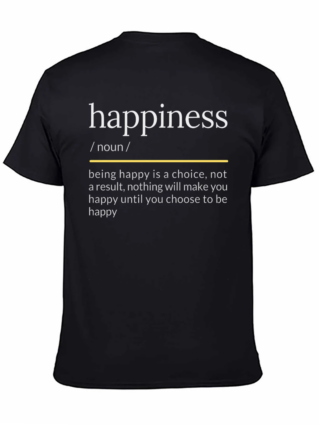 Happiness Definition T-Shirt - Choose to Be Happy product image 7