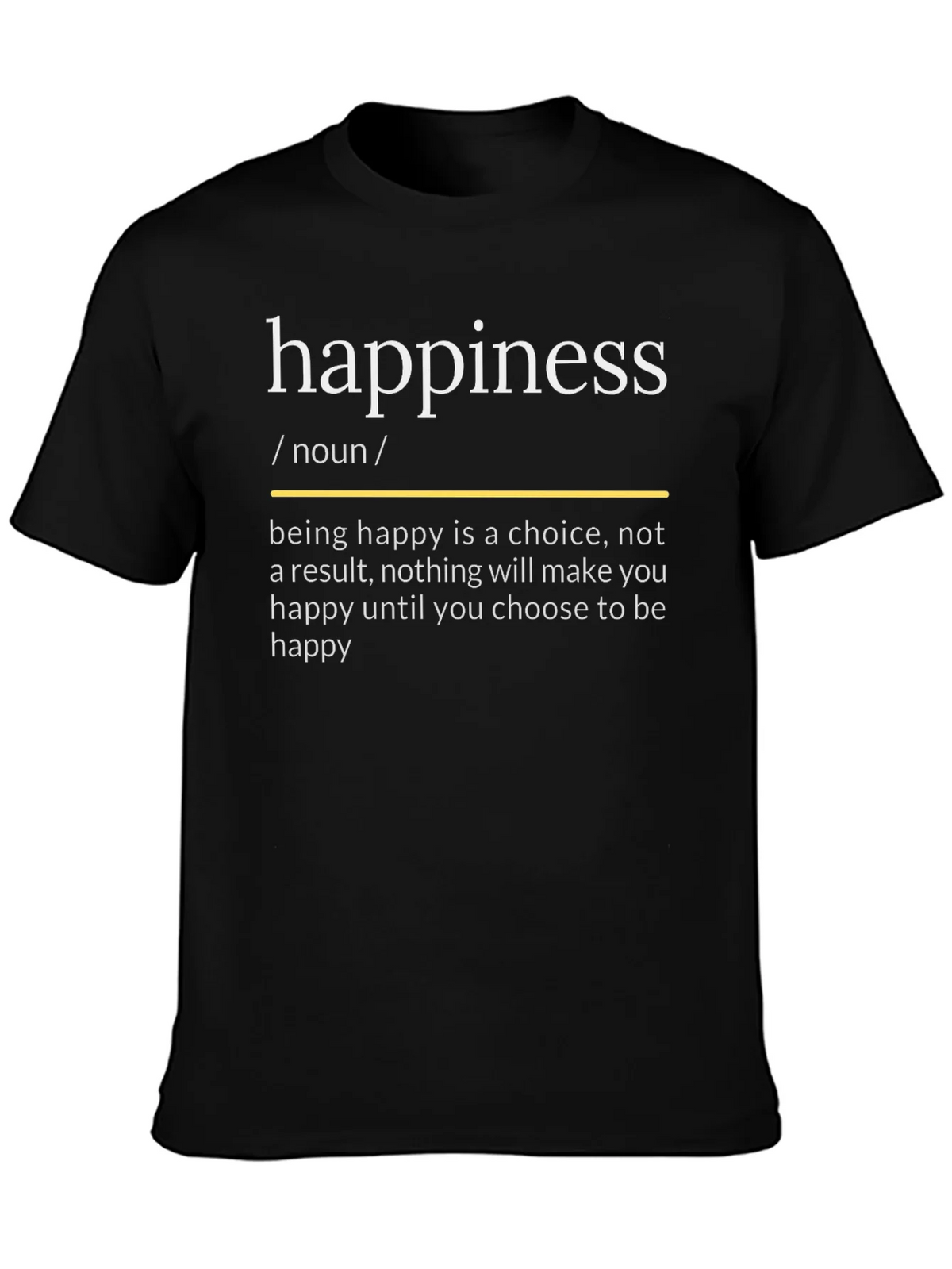 Happiness Definition T-Shirt - Choose to Be Happy product image 6