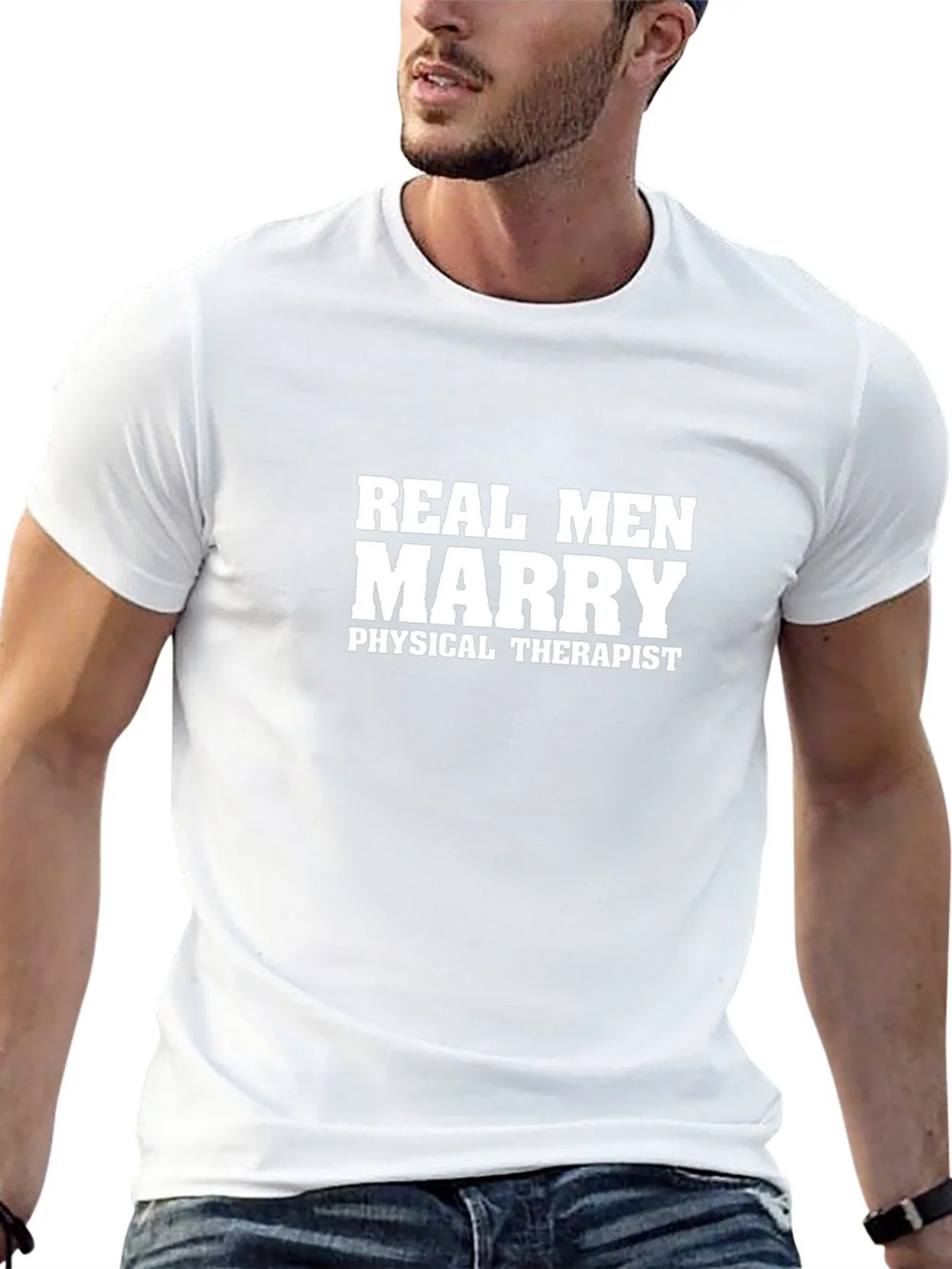 Real Men Marry Physical Therapist T-Shirt product image 4