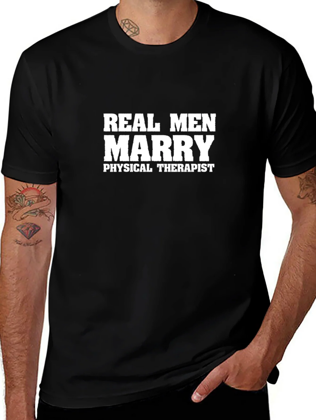 Real Men Marry Physical Therapist T-Shirt product image 1