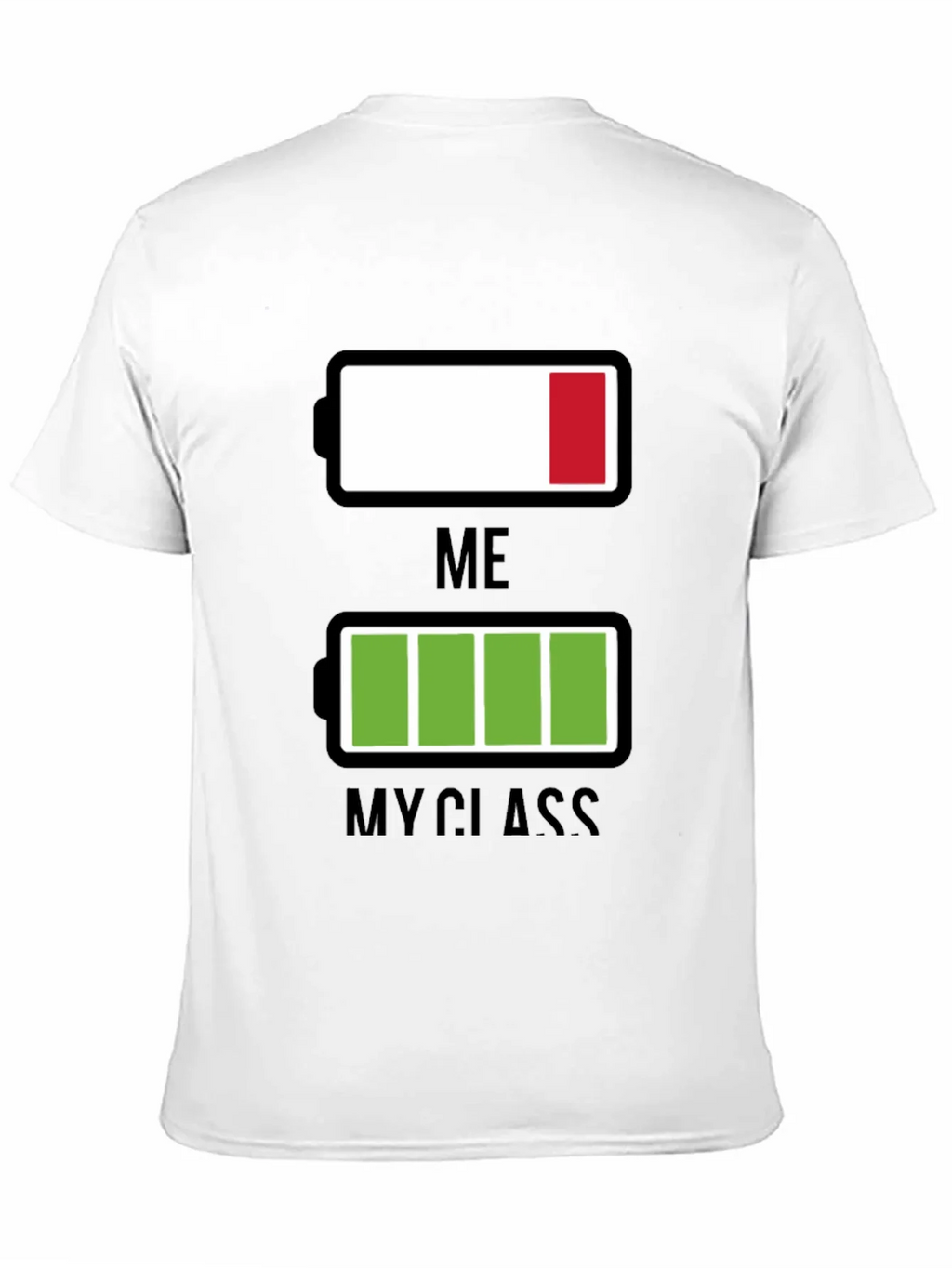 Funny Low Battery T-Shirt - Me vs. My Class product image 2