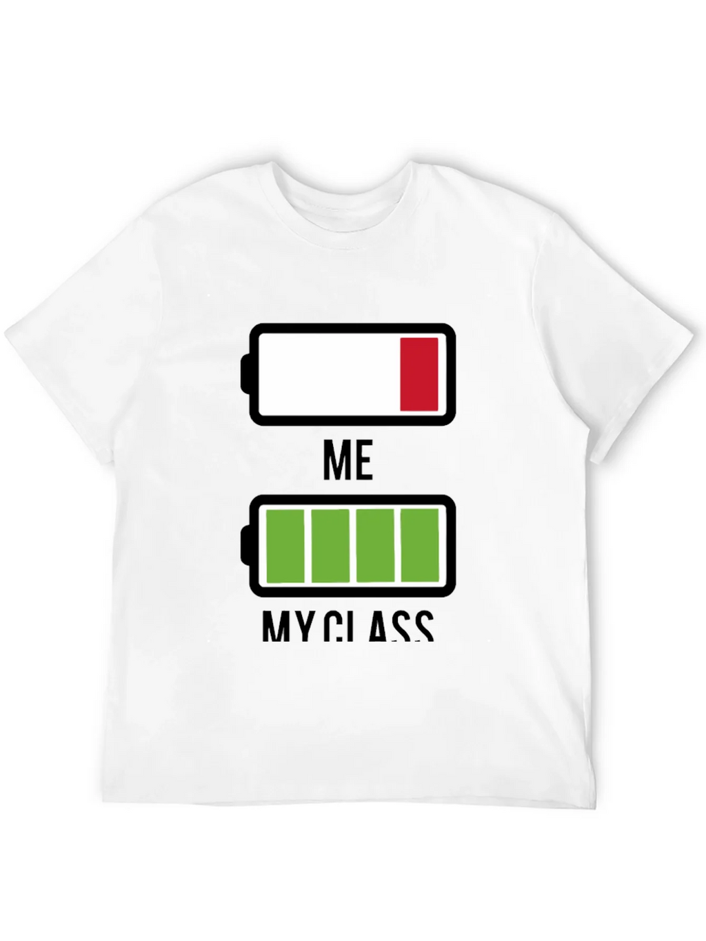 Funny Low Battery T-Shirt - Me vs. My Class product image 3