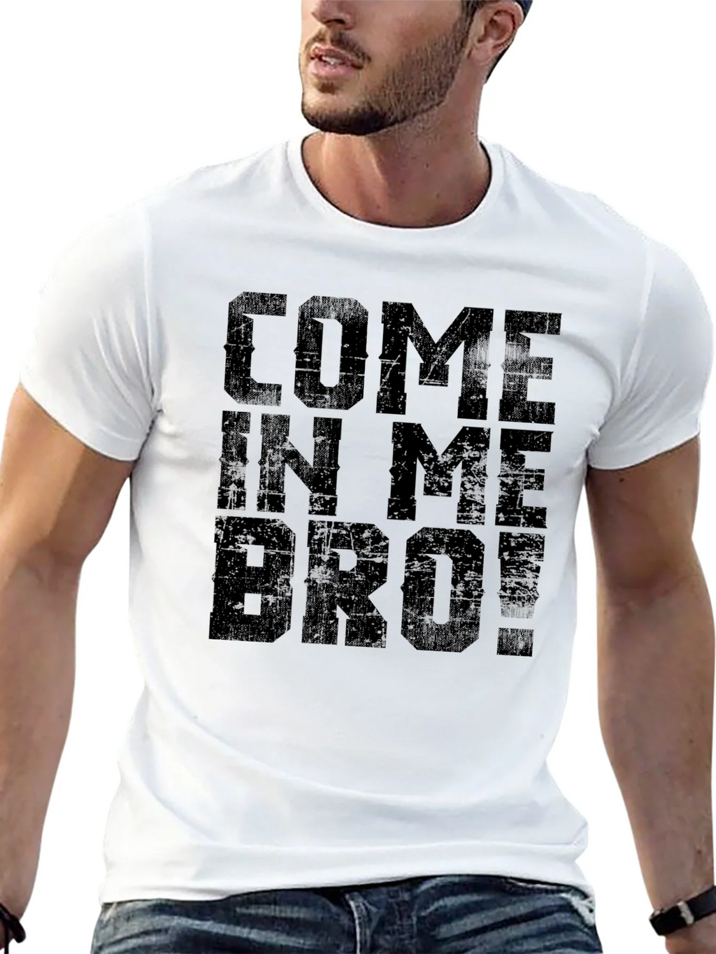 Come In Me Bro! Black T-Shirt Graphic Tee product image 4