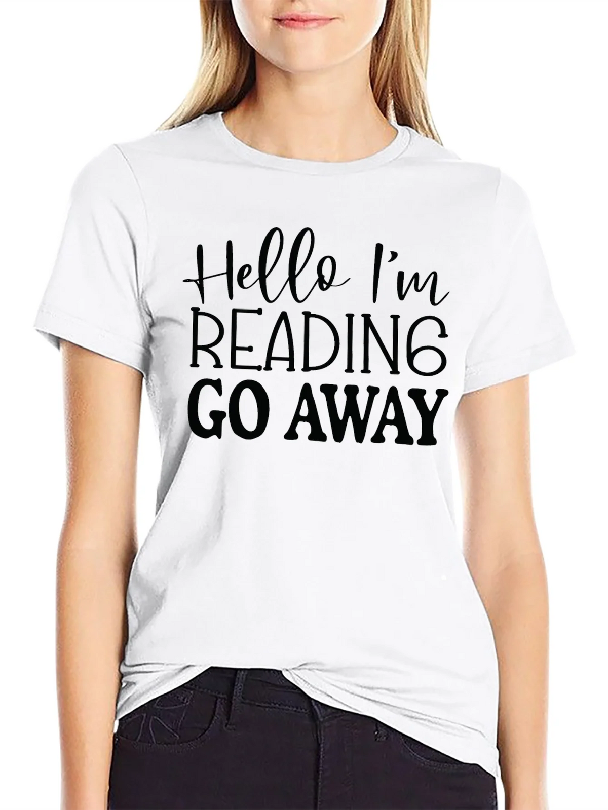 Hello Im Reading Go Away Black T-Shirt product image 11