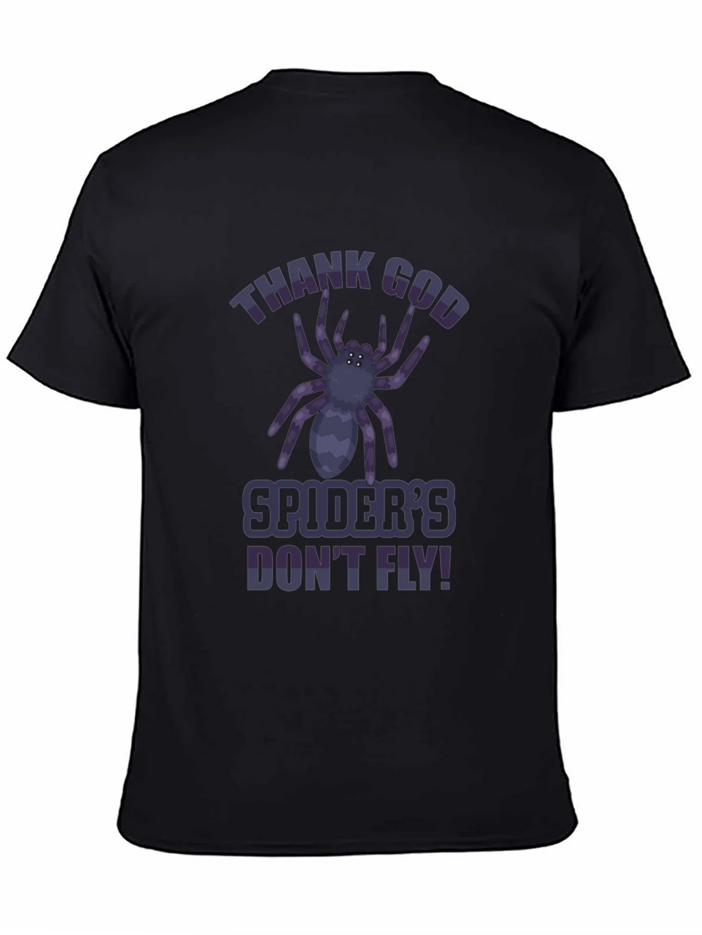 Thank God Spiders Dont Fly T-Shirt product image 7