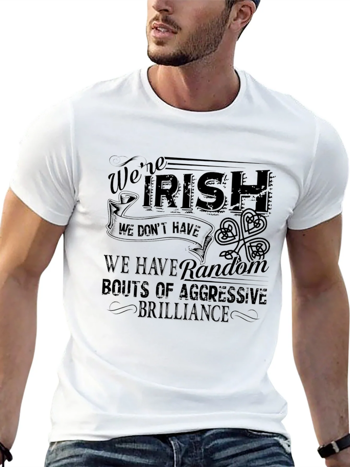 Funny Irish T-Shirt: Were Aggressive Brilliance product image 4