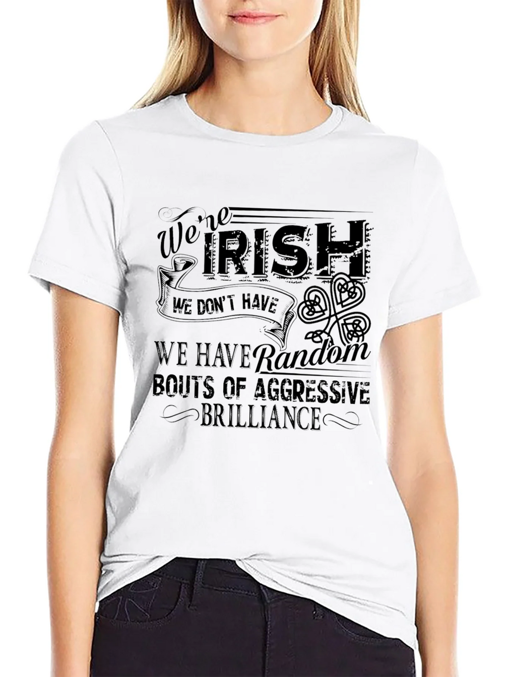 Funny Irish T-Shirt: Were Aggressive Brilliance product image 11