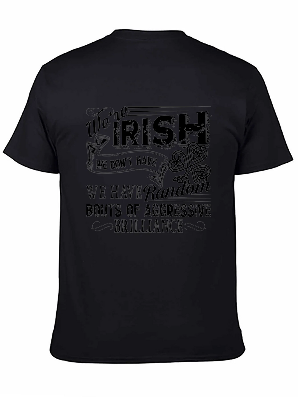 Funny Irish T-Shirt: Were Aggressive Brilliance product image 7