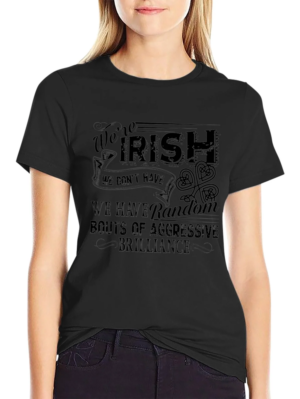 Funny Irish T-Shirt: Were Aggressive Brilliance product image 5