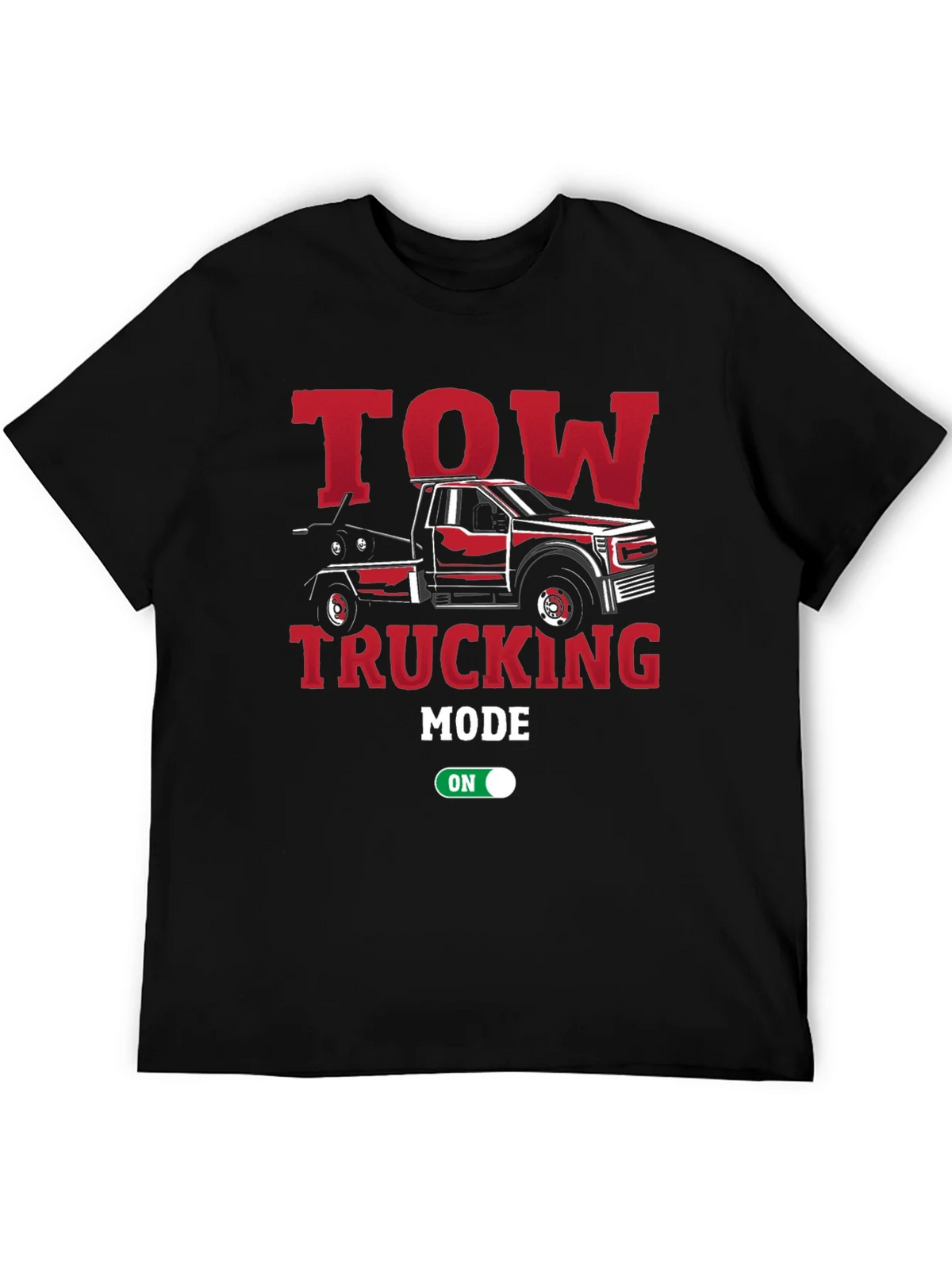 Tow Trucking Mode On T-Shirt product image 8