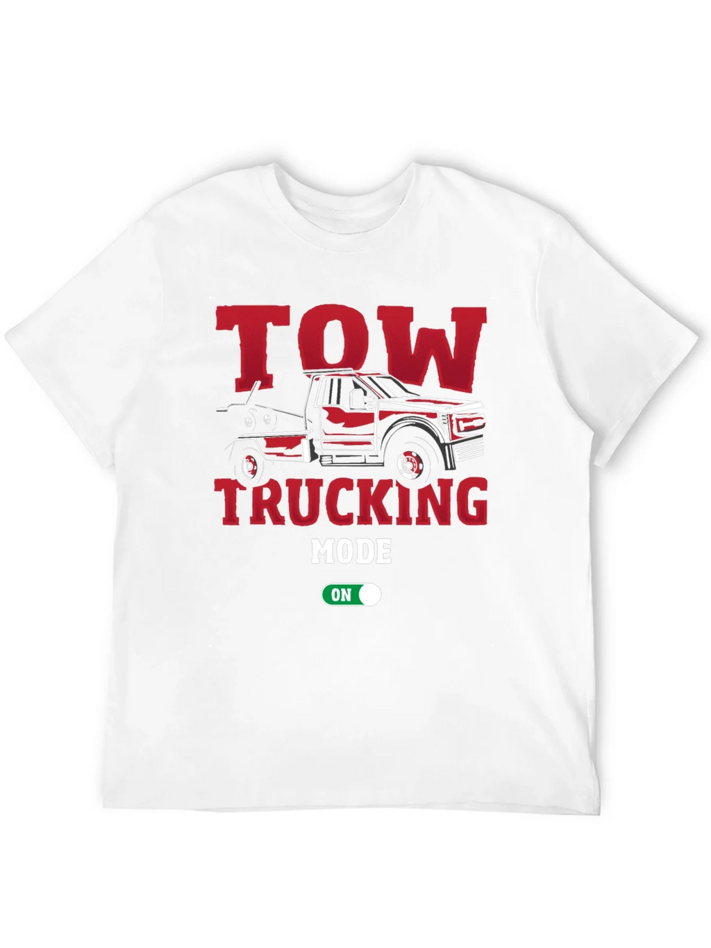 Tow Trucking Mode On T-Shirt product image 3