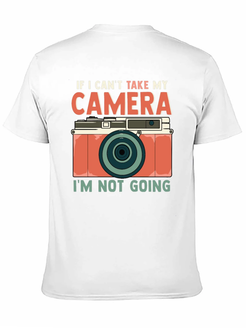 Camera Lover T-Shirt - If I Cant Take My product image 2
