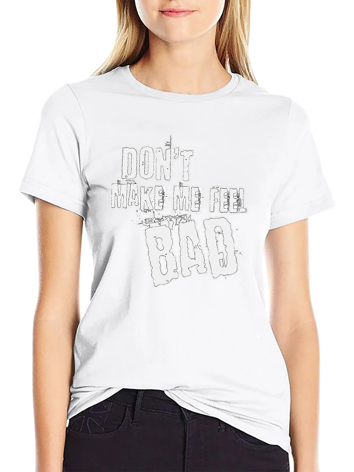 Dont Make Me Feel Bad Graphic Tee - Soft Cotton Blend product image 11