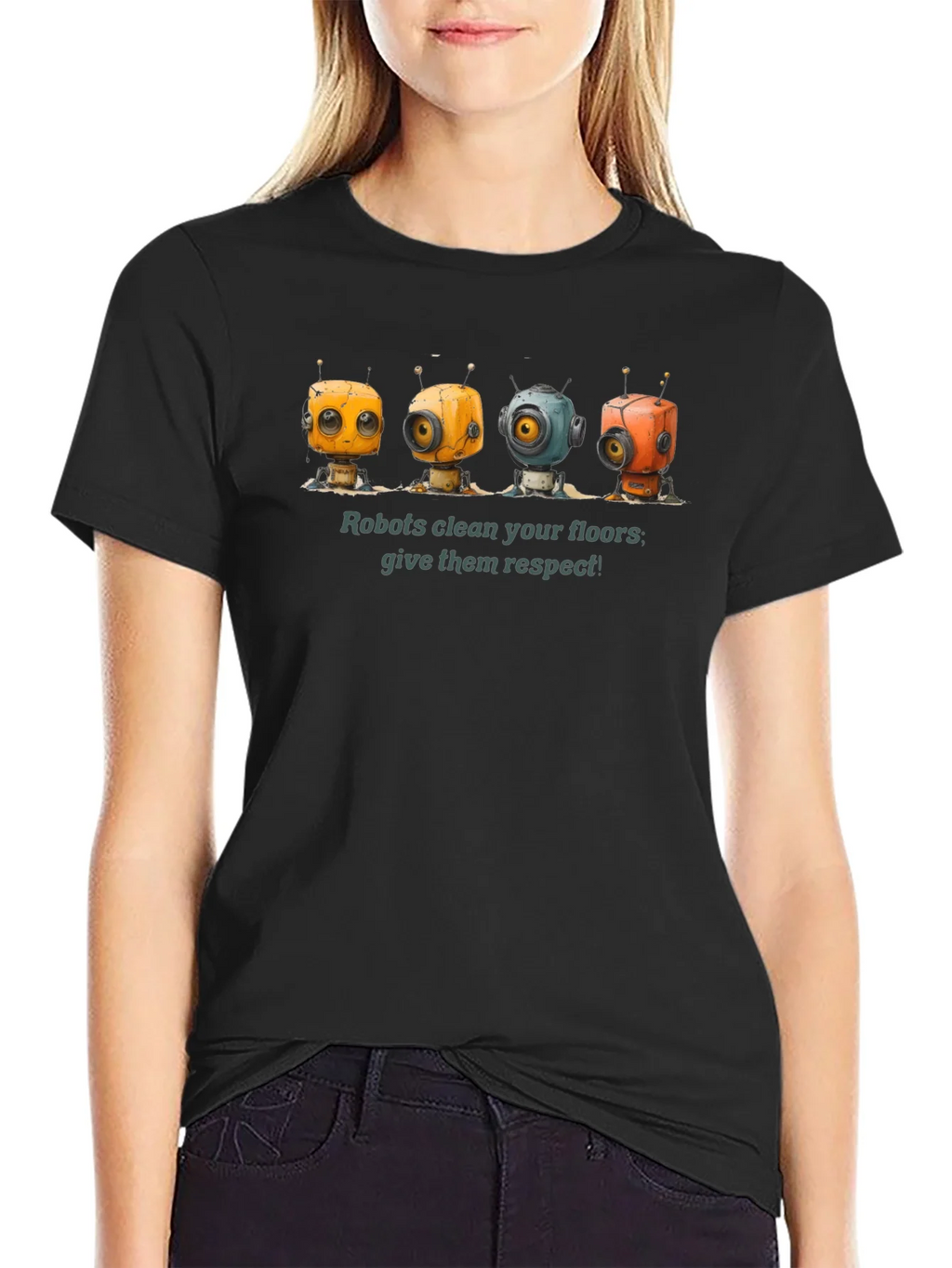 Robots Clean Floors - Give Them Respect Graphic T-Shirt product image 5