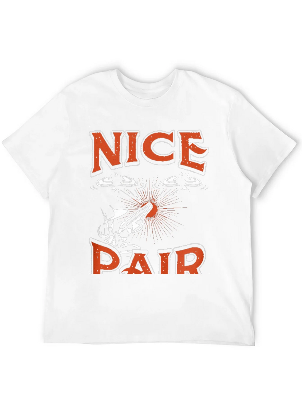 Nice Pair T-Shirt - Funny Fishing Graphic Tee product image 3