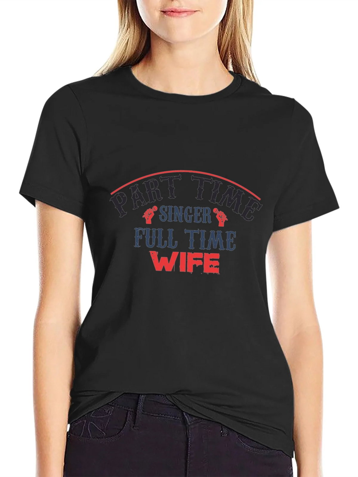 Part Time Singer Full Wife Graphic T-Shirt product image 5